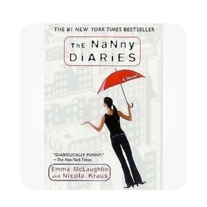 Nanny Diaries : A Novel by Emma McLaughlin and Nicola Kraus (2003, Paperback)